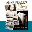 Anne Frank's Story: Her Life Retold for Children Audiobook