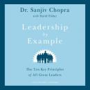 Leadership by Example: The Ten Key Principles of All Great Leaders Audiobook