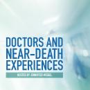Doctors and Near-Death Experiences Audiobook