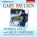 Puppies, Dogs, and Blue Northers Audiobook