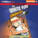 The White Fox Chronicles Audiobook
