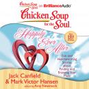 Chicken Soup for the Soul: Happily Ever After Audiobook