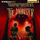 Troubletwisters Book 2: The Monster Audiobook