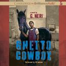 Ghetto Cowboy Audiobook
