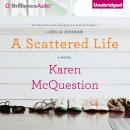 A Scattered Life Audiobook