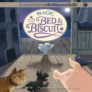 Magic at the Bed & Biscuit Audiobook