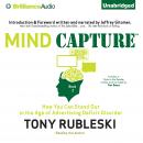 Mind Capture (Book 2): How You Can Stand Out in the Age of Advertising Deficit Disorder Audiobook