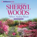 Where Azaleas Bloom Audiobook