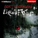 Liquid Fear Audiobook