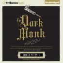 The Dark Monk Audiobook