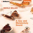 A Gay and Melancholy Sound Audiobook