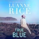 True Blue Audiobook