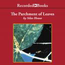 A Parchment of Leaves Audiobook