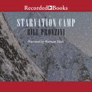 Starvation Camp Audiobook