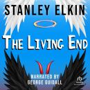 Living End, Stanley Elkin