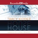 House: A True Story Audiobook
