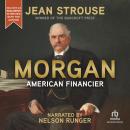 Morgan: American Financier Audiobook