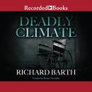 Deadly Climate Audiobook