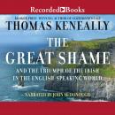 The Great Shame : And the Triumph of the Irish in the English-Speaking World Audiobook