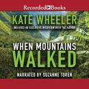 When Mountains Walked Audiobook