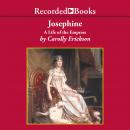 Josephine: A Life of the Empress