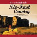 Tie-Fast Country Audiobook