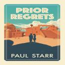 Prior Regrets Audiobook