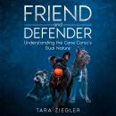 Friend and Defender: Understanding the Cane Corso’s Dual Nature Audiobook