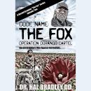 CODE NAME: THE FOX: Operation Durango Cartel Audiobook