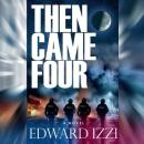 Then Came Four Audiobook