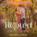 Rooted in Love: The Couple's Guide to Gardening Together Audiobook