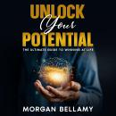 Unlock Your Potential: The Ultimate Guide to Winning at Life Audiobook