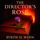 The Director's Rose Audiobook