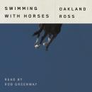 Swimming with Horses Audiobook