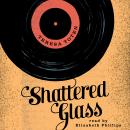 Shattered Glass Audiobook