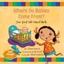 Where Do Babies Come From? Audiobook