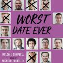 Worst Date Ever, Melodie Campbell