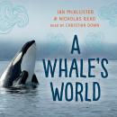 A Whale's World Audiobook