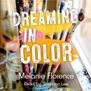 Dreaming in Color Audiobook