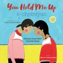 You Hold Me Up / ê-ohpiniyan Audiobook