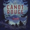 Le canot rouge Audiobook