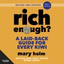 Rich Enough?: A Laid-back Guide for Every Kiwi, Revised and Updated Audiobook