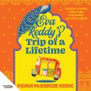 Eva Reddy's Trip of a Lifetime: The new funny and uplifting read for book clubs in 2025 about advent Audiobook