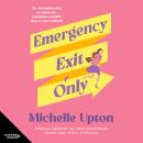 Emergency Exit Only Audiobook