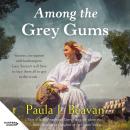 Among the Grey Gums Audiobook