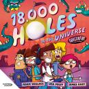 Dragonfire (18,000 Holes in the Universe, #1): The new wild and wacky illustrated series from the cr Audiobook