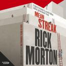 Mean Streak: A moral vacuum, a dodgy debt generator and a multi-billion-dollar government shake down Audiobook