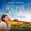 The Knitting Club at Wagtail Ridge: The best feel-good romance for 2025 from an award-winning and be Audiobook