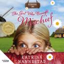 The Girl Who Brought Mischief Audiobook