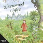 Wormwood Mire (Stella Montgomery, #2) Audiobook